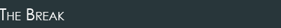 The Break